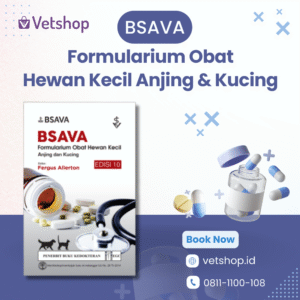 BSAVA Formularium Obat Hewan Kecil Anjing & Kucing (Edisi 10)